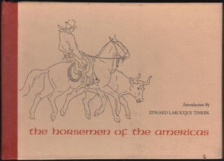 Item #1037 The Horsemen Of The Americas. Alberto Guiraldes