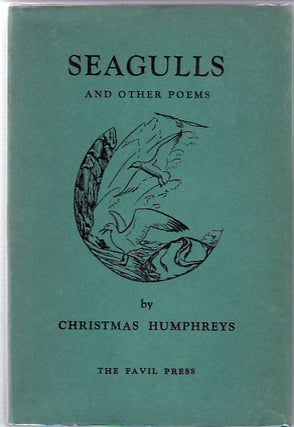 Item #611 Seagulls And Other Poems. Christmas Humphreys