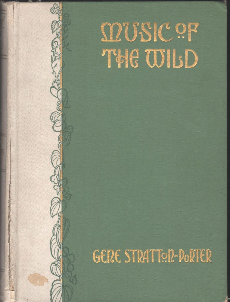 Item #6931 Music Of The Wild; With Reproductions Of The Performers, Their Instruments And Festival Halls. Gene Stratton-Porter.