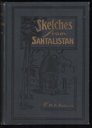 Item #6944 Sketches From Santalistan. M. A. Pederson