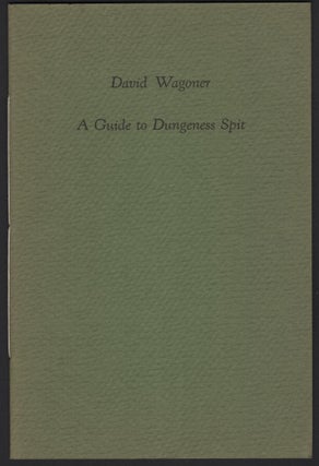 Item #8212 A Guide To Dungeness Spit (Graywolf Pamphlet Series I). David Wagoner