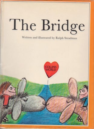Item #9001563 The Bridge. Ralph Steadman