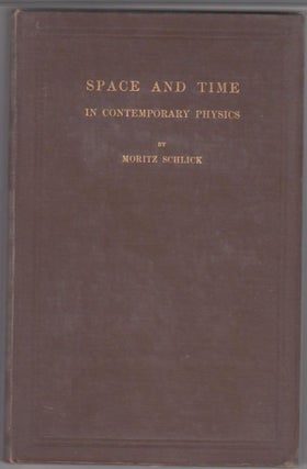 Item #9001975 Space And Time In Contemporary Physics; An Introduction To The Theory Of Relativity...