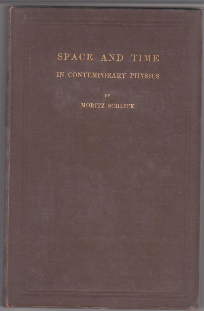 Item #9001975 Space And Time In Contemporary Physics; An Introduction To The Theory Of Relativity And Gravitation. Moritz Schlick.