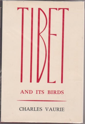 Item #9002173 Tibet And Its Birds. Charles Vaurie