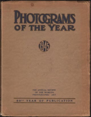 Item #9002942 Photograms Of The Year 1945: The Annual Review Of The World's Pictorial...