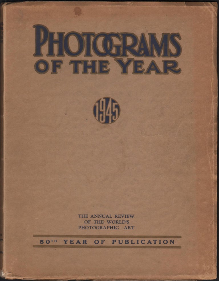 Item #9002942 Photograms Of The Year 1945: The Annual Review Of The World's Pictorial Photographic Work. H. Baines, E. T. Holding.