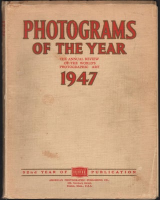 Item #9002943 Photograms Of The Year 1947: The Annual Review Of The World's Pictorial...