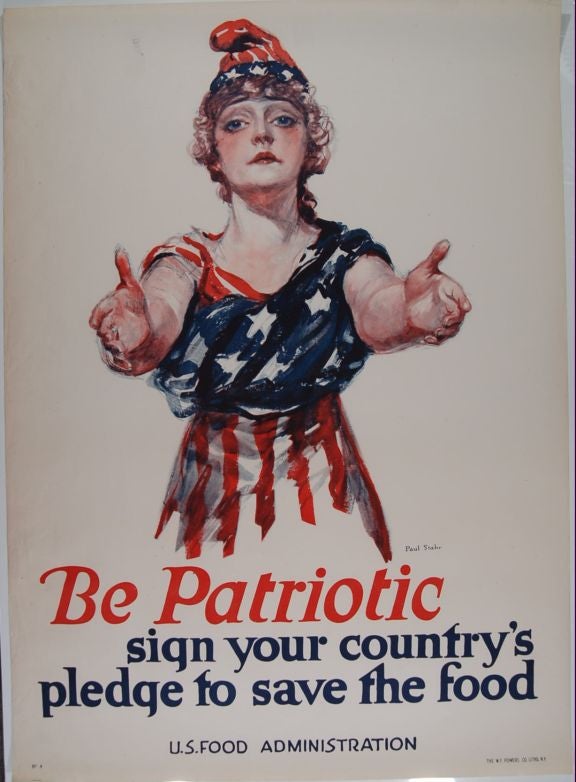 Item #9002984 Be Patriotic Sign Your Country's Pledge To Save The Food (poster).; ca. 1918. World War I. Paul Stahr.