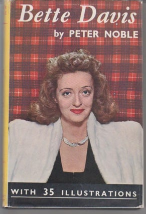 Item #9003883 Bette Davis: A Biography. Peter Noble