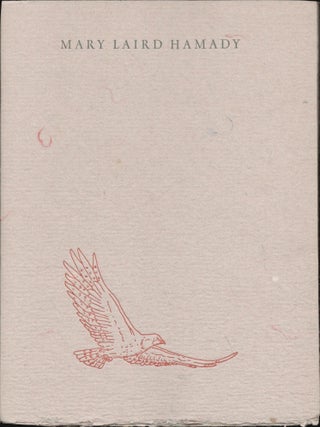 Selected Poems; 1973-1980. Mary Laird Hamady.