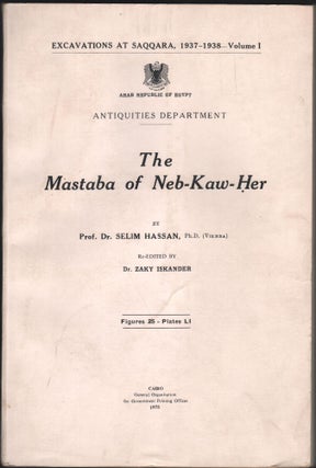 Item #9007075 The Mastaba Of Neb-kaw-her: Excavations At Saqqara, 1937-1938, Volume I. Selim...