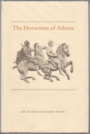 Item #9011298 The Horsemen of Athens. Glenn Richard Bugh