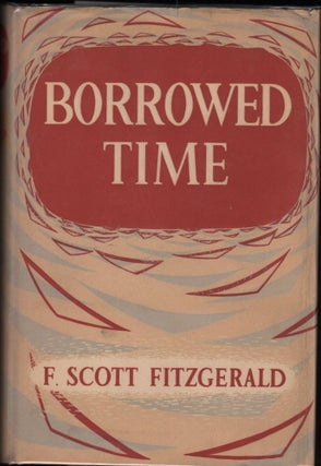 Item #9013090 Borrowed Time: Short Stories. F. Scott Fitzgerald, Alan and Jennifer Ross, Alan,...
