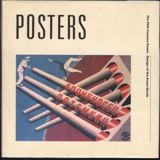 Item #9016659 Posters; The 20th Century Poster, Design of the Avant-Garde. Dawn Ades