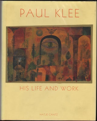 Item #9016669 Paul Klee; His Life and Work. Hatje Cantz