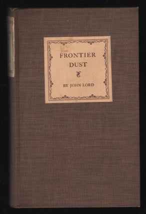 Item #9016803 Frontier Dust. John Lord