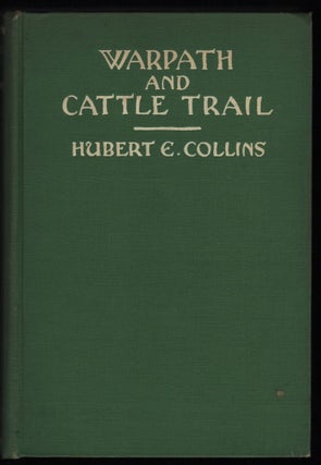 Item #9016861 Warpath & Cattle Trail. Hubert E. Collins