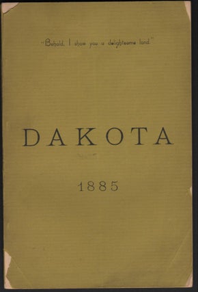 Item #9017127 Dakota; "Behold I show you a Delightsome Land." O. H. Holt, compiler