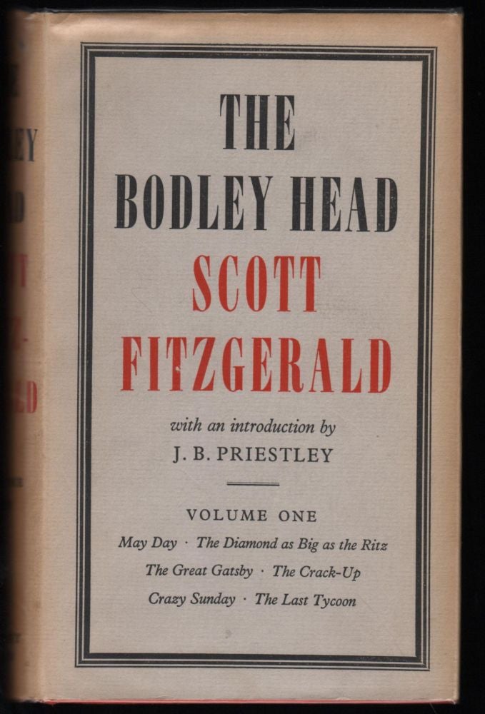 Item #9017278 The Bodley Head Scott Fitzgerald Vol. I ; The Great Gatsby, The Last Tycoon, and some Shorter Pieces. F. Scott Fitzgerald.