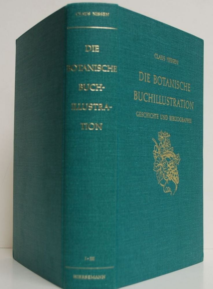 Item #9017309 Die Botanische Buchillustration Ihre Geschichte und Bibliographe. Claus Nissen.