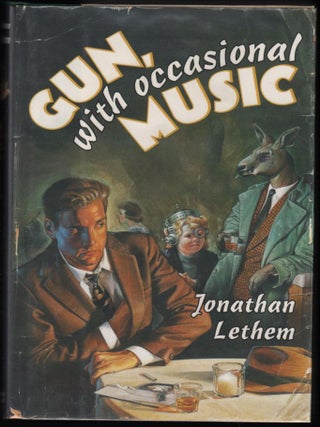 Gun, with Occasional Music. Jonathan Lethem.