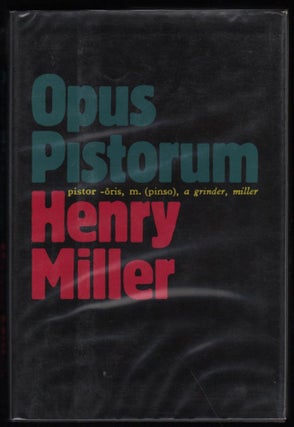 Item #9017846 Opus Pistorum. Henry Miller