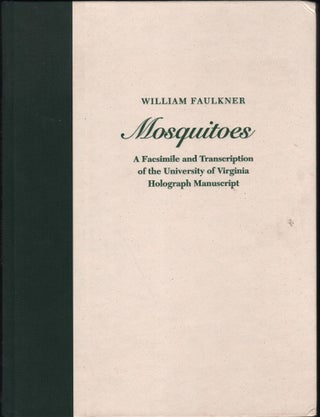 Item #9017879 Mosquitoes: A Facsimile and Transcription of the University of Virginia Holograph...