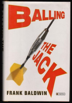 Item #9017924 Balling the Jack. Frank Baldwin