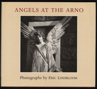 Item #9017994 Angels at the Arno; Phototgraphs by Eric Lindbloom. Eric Lindbloom