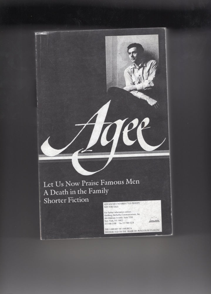 Item #9018022 Let Us Now Praise Famous Men, A Death in the Family and Shorter Fiction. James Agee.