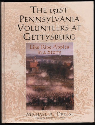 Item #9018037 The 151st Pennsylvania Volunteers at Gettysburg; Like Ripe Apples in a Storm....