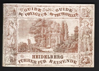 Item #9018071 Heidelberg Guide of the Traveller / Guide du Voyageur / Fuhrer fur Reisende