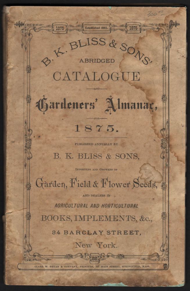Item #9018094 B. K. Bliss & Sons Abridged Catalogue; Gardeners' Almanac, 1875. Bliss, B. K. Sons.