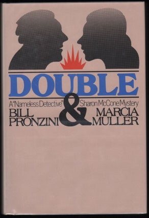 Item #9018099 Double; A Nameless Detective & Sharon McCone Mystery. Bill Pronzini, Muller Marcia