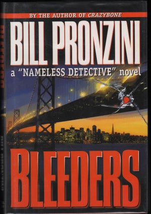 Item #9018107 Bleeders; A Nameless Detective Novel. Bill Pronzini