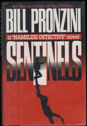Item #9018108 Sentinels; A Nameless Detective Novel. Bill Pronzini