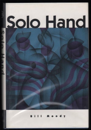 Item #9018167 Solo Hand; An Evan Horne Mystery. Bill Moody
