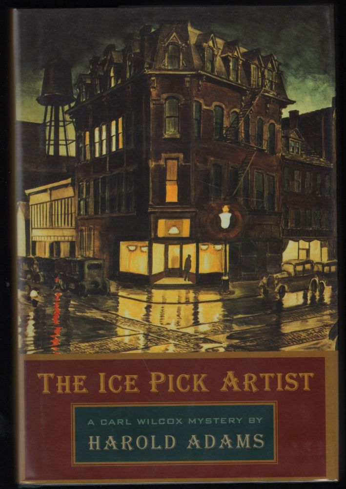 Item #9018174 The Ice Pick Artist; A Carl Wilcox Mystery. Harold Adams.