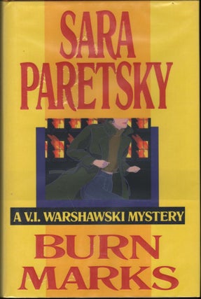 Item #9018245 Burn Marks; a V. I. Warshawski Mystery. Sara Paretsky