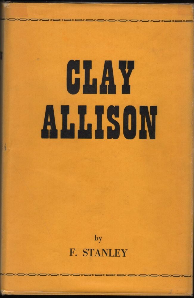 Item #9018285 Clay Allison. F. Stanley.