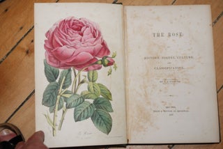 The Rose: Its History, Poetry, Culture and Classification.