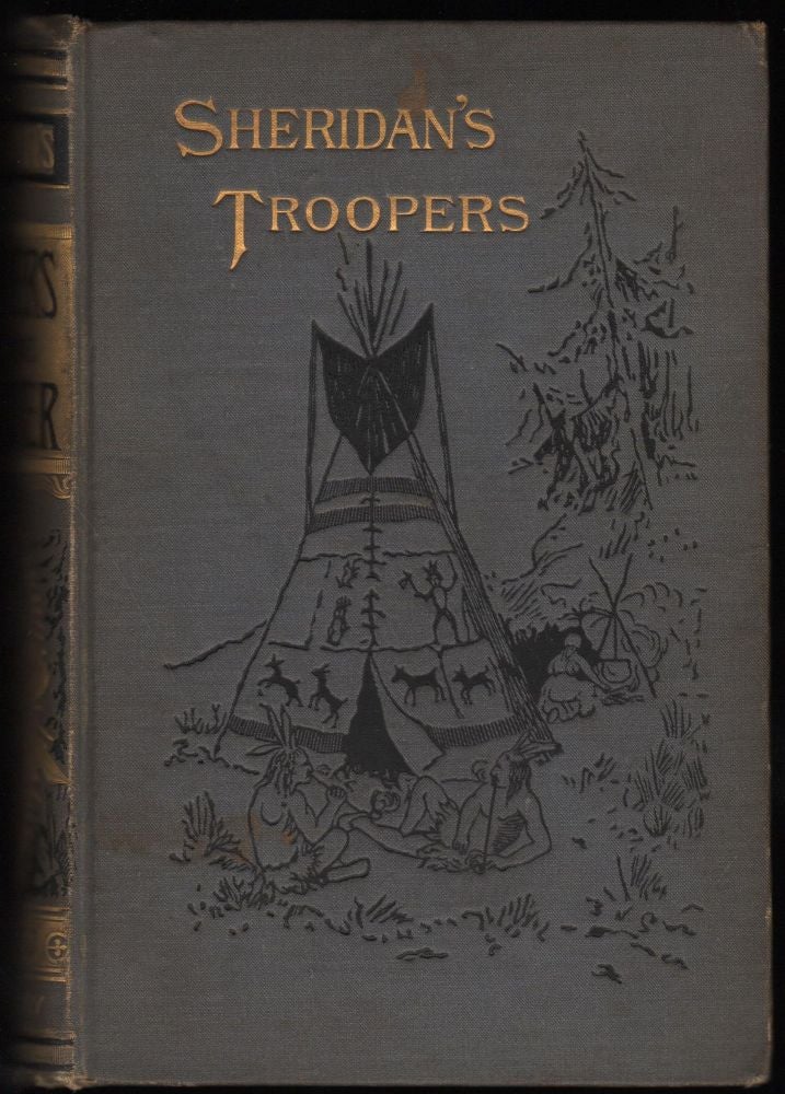 Item #9018794 Sheridan's Troopers on the Borders: A Winter Campaign on the Plains. De B. Randolph Keim.
