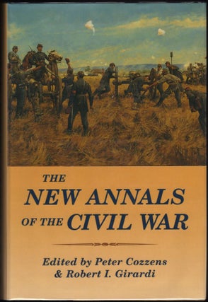 Item #9018802 The New Annals of the Civil War. Peter Cozzens, Robert I. Girardi