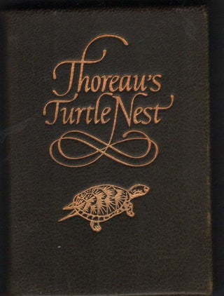 Item #9018882 Thoreau's Turtle Nest: From The Journal Notes Of Henry David Thoreau. Henry David...