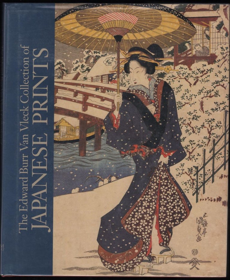 Item #9019165 The Edward Burr Van Vleck Collection of Japanese Prints. Edward Burr Van Vleck.