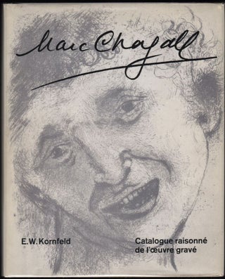 Item #9019337 Marc Chagall; Catalogue Raisonné de l'oeuvre gravé Vol. 1 1922-1966. Marc...