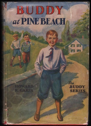 Item #9019345 The Buddy Series; Buddy at Pine Beach; or, A Boy on the Ocean. Howard R. Garis