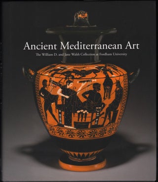 Item #9019436 Ancient Mediterranean Art; The William D. and Jane Walsh Collection at Fordham...