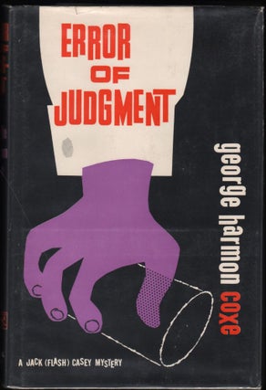 Item #9019717 Error of Judgement; A Jack (Flash) Casey Mystery. George Harmon Coxe